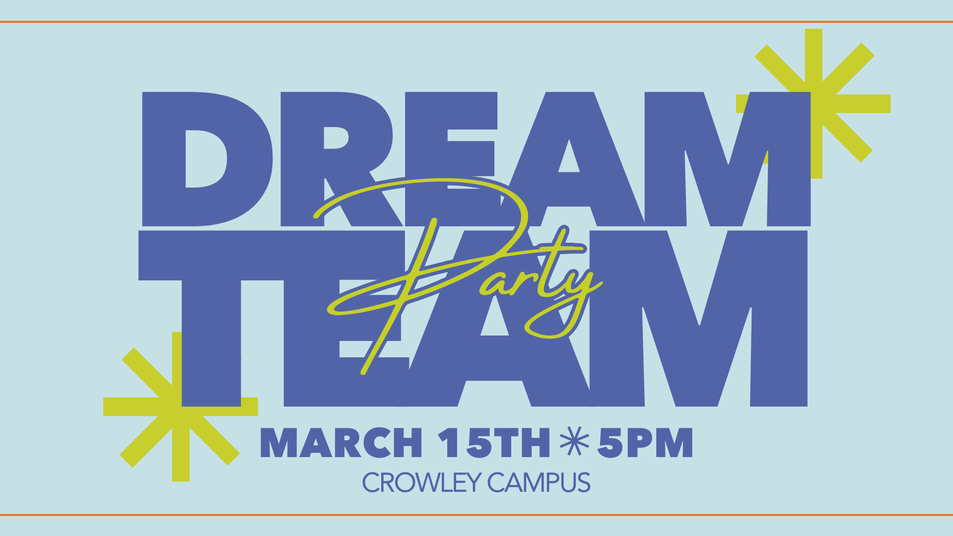 Crowley Dream Team Party