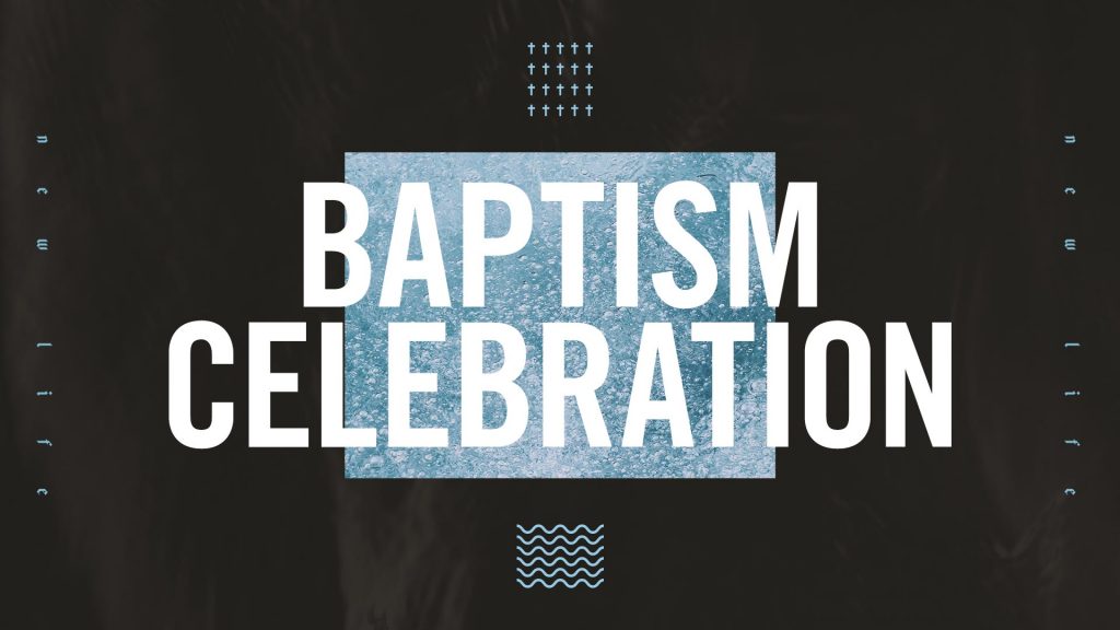Baptism Celebration Feb 28