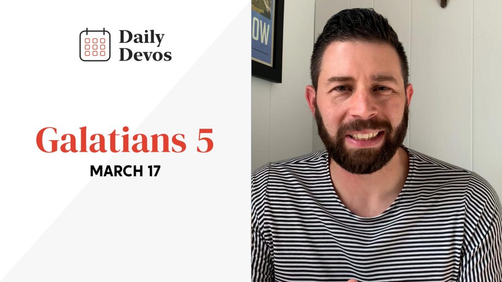 March 17 | Galatians 5