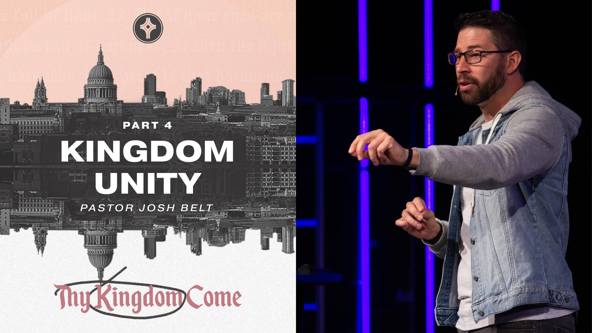 Kingdom Unity - Our Savior's Church